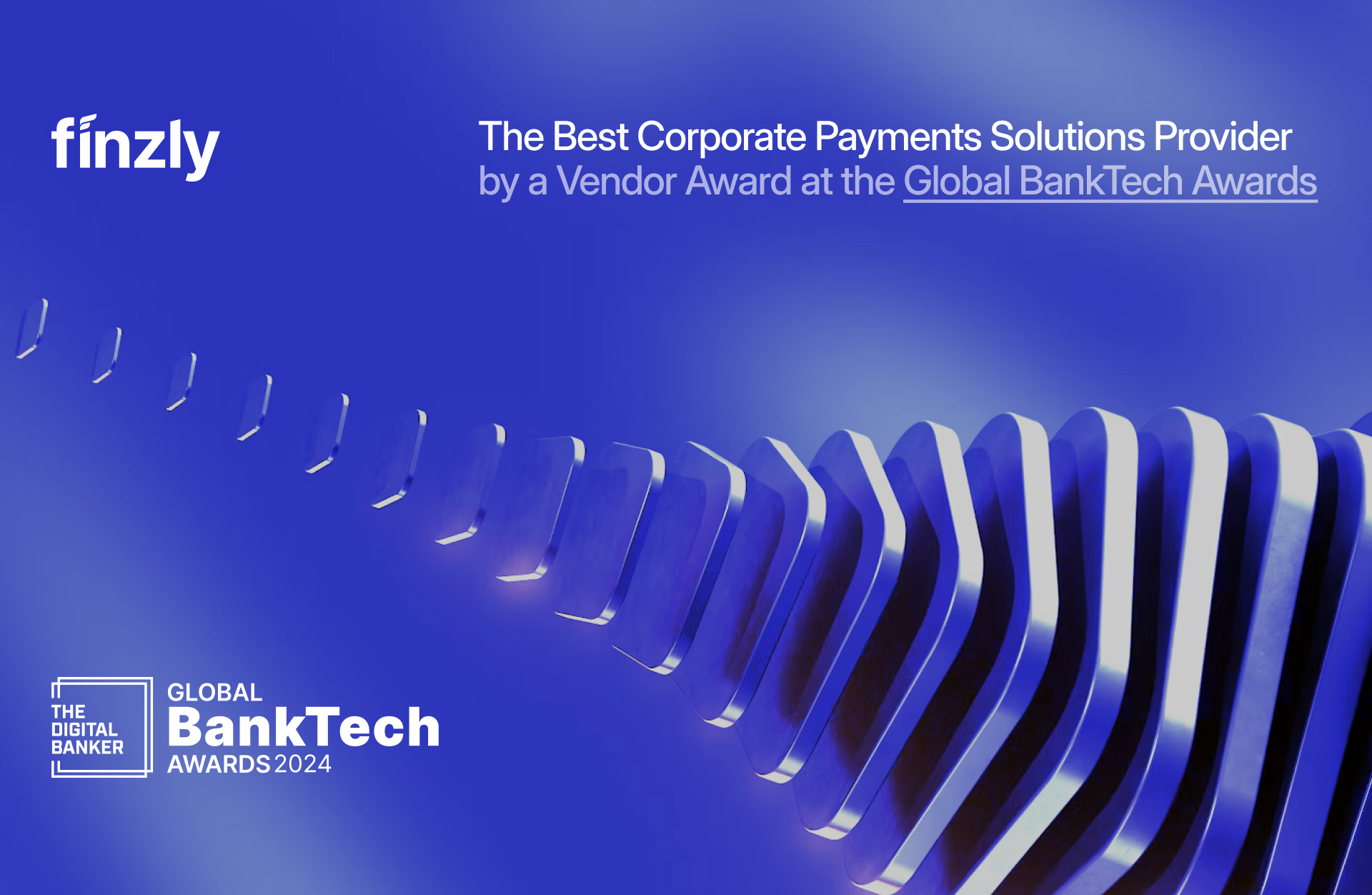 Finzly Wins Best Corporate Payments Solutions Provider at the Global BankTech Awards