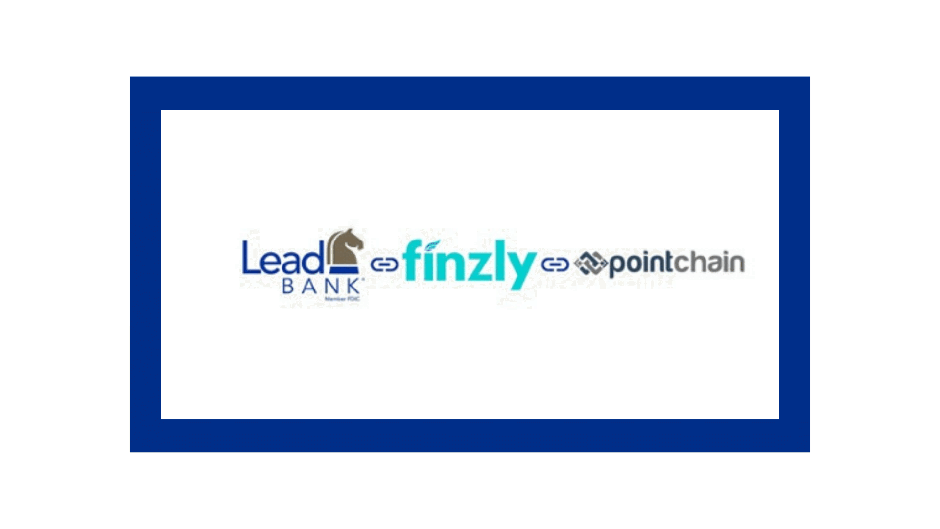 Finzly Accelerates Lead Bank-PointChain Fintech Partnership